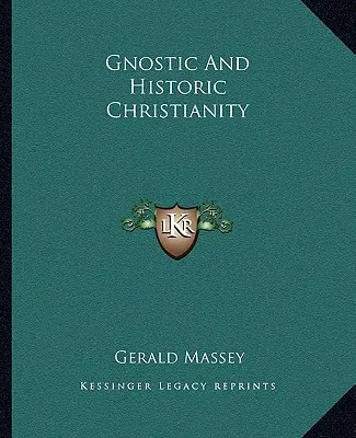 Gnostisches und historisches Christentum - Gnostic and Historic Christianity