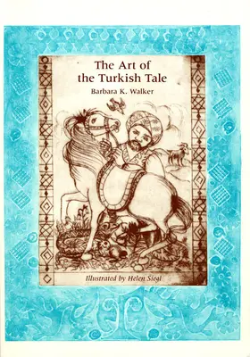 Die Kunst des türkischen Märchens, Band 2 - The Art of the Turkish Tale, Volume 2
