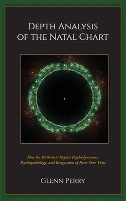 Tiefenanalyse des Geburtshoroskops - Depth Analysis of the Natal Chart