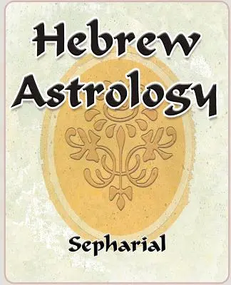 Hebräische Astrologie - Hebrew Astrology