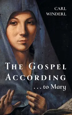Das Evangelium nach ... Maria - The Gospel According . . . to Mary