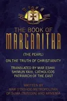 Das Buch Marganitha (Die Perle) - The Book of Marganitha (The Pearl)