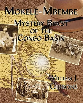 Mokele-Mbembe: Die geheimnisvolle Bestie des Kongobeckens - Mokele-Mbembe: Mystery Beast of the Congo Basin