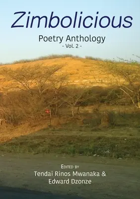 Zimbolicious Gedicht Anthologie: Band 2 - Zimbolicious Poetry Anthology: Volume 2