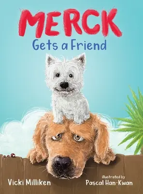 Merck bekommt einen Freund: Ein Kinderbuch über Freundschaft und Teilen - Merck Gets a Friend: A Children's Book about Friendship and Sharing