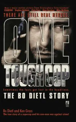 Ein harter Polizist: Die Bo Dietl Geschichte - One Tough Cop: The Bo Dietl Story
