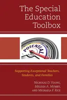 Der Werkzeugkasten für Sonderpädagogik: Unterstützung für außergewöhnliche Lehrer, Schüler und Familien - The Special Education Toolbox: Supporting Exceptional Teachers, Students, and Families