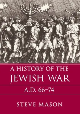 Eine Geschichte des Jüdischen Krieges - A History of the Jewish War