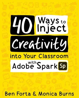 40 Wege, um mit Adobe Spark Kreativität in Ihr Klassenzimmer zu bringen - 40 Ways to Inject Creativity into Your Classroom with Adobe Spark