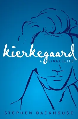 Kierkegaard: Ein einziges Leben - Kierkegaard: A Single Life
