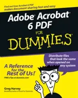 Adobe Acrobat 6 PDF für Dummies - Adobe Acrobat 6 PDF for Dummies