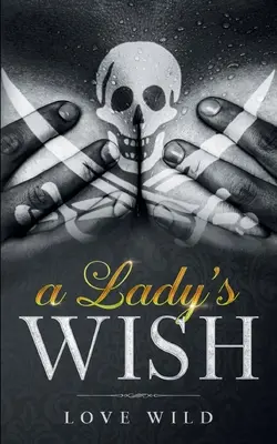 Der Wunsch einer Frau - A Lady's Wish