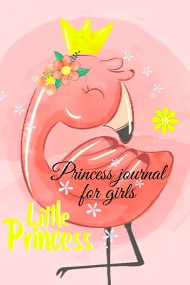 Prinzessinnen-Journal für Mädchen - Princess Journal for girls