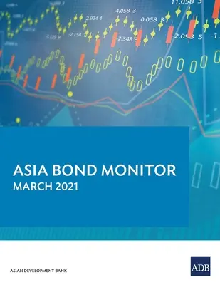 Asien-Anleihen-Monitor: 3/1/2021 - Asia Bond Monitor: 3/1/2021