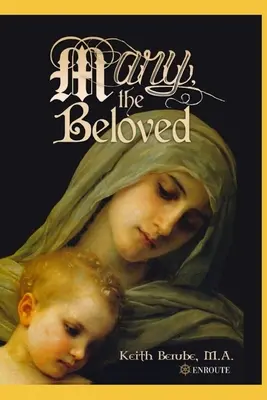Mary, die Geliebte - Mary, the Beloved