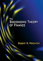 Die sozionomische Theorie der Finanzen - The Socionomic Theory of Finance