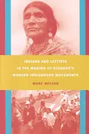 Indianer und Linke bei der Entstehung der modernen indigenen Bewegungen Ecuadors - Indians and Leftists in the Making of Ecuador's Modern Indigenous Movements