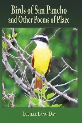 Vögel von San Pancho und andere Gedichte über Orte - Birds of San Pancho and Other Poems of Place