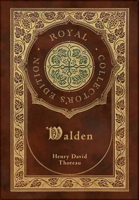 Walden (Royal Collector's Edition) (Laminierter Hardcover-Einband mit Schutzumschlag) - Walden (Royal Collector's Edition) (Case Laminate Hardcover with Jacket)