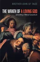 Der Zorn eines liebenden Gottes - The Wrath of a Loving God