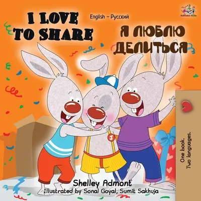 Ich liebe es zu teilen (Englisch Russisch Zweisprachiges Buch) - I Love to Share (English Russian Bilingual Book)