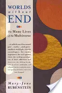 Welten ohne Ende: Die vielen Leben des Multiversums - Worlds Without End: The Many Lives of the Multiverse