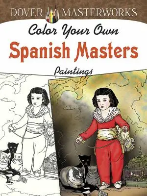 Color Your Own Spanish Masters Gemälde - Color Your Own Spanish Masters Paintings