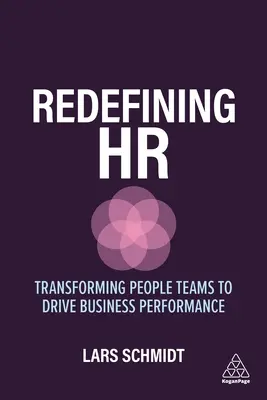 HR neu definieren: Transformation von Mitarbeiterteams zur Steigerung der Unternehmensleistung - Redefining HR: Transforming People Teams to Drive Business Performance