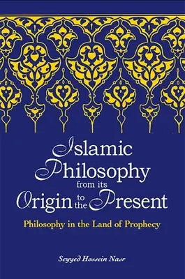 Islamische Philosophie vom Ursprung bis zur Gegenwart - Islamic Philosophy from Its Origin to the Present