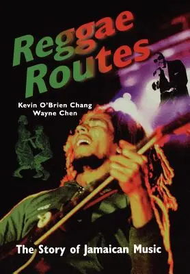 Reggae-Routen: Die Geschichte der jamaikanischen Musik - Reggae Routes: The Story of Jamaican Music