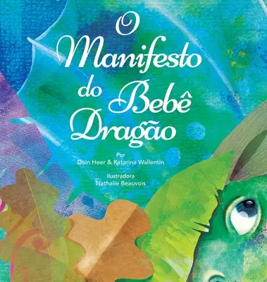 O Manifesto do Beb Drago (Baby Drache Portugiesisch) - O Manifesto do Beb Drago (Baby Dragon Portuguese)