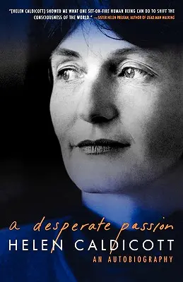Eine verzweifelte Leidenschaft: Eine Autobiographie - A Desperate Passion: An Autobiography