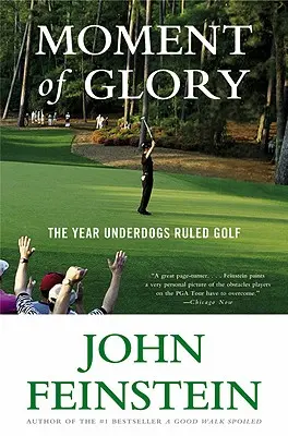 Augenblick des Ruhms: Das Jahr, in dem die Underdogs den Golfsport beherrschten - Moment of Glory: The Year Underdogs Ruled Golf