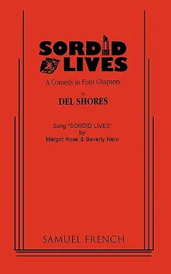 Unanständige Leben - Sordid Lives