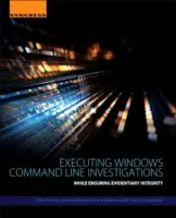 Ausführen von Windows-Befehlszeilenuntersuchungen: Bei gleichzeitiger Gewährleistung der Beweissicherheit - Executing Windows Command Line Investigations: While Ensuring Evidentiary Integrity