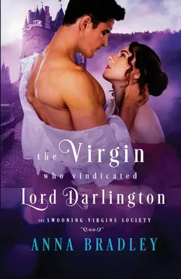 Die Jungfrau, die Lord Darlington rechtfertigte - The Virgin Who Vindicated Lord Darlington