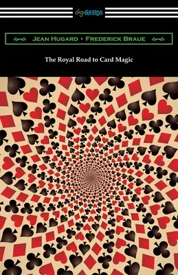 Der königliche Weg zur Kartenmagie - The Royal Road to Card Magic