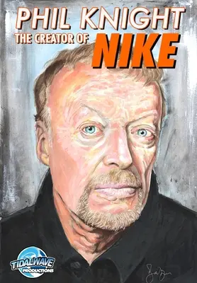 Umlaufbahn: Phil Knight: Mitbegründer von NIKE - Orbit: Phil Knight: Co-Founder of NIKE