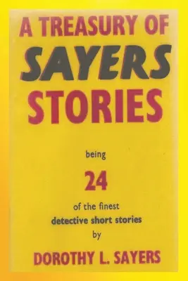 Eine Schatzkammer von Sayers-Geschichten - A Treasury of Sayers Stories