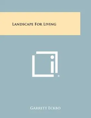 Landschaft zum Leben - Landscape For Living
