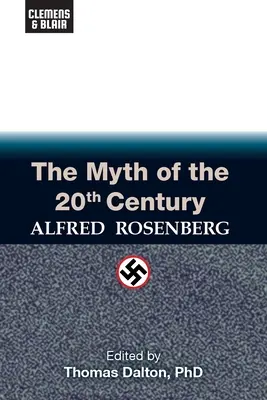 Der Mythos des 20. Jahrhunderts - The Myth of the 20th Century