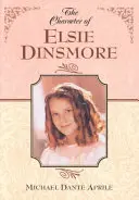 Der Charakter von Elsie Dinsmore - The Character of Elsie Dinsmore