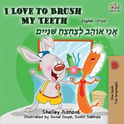 Ich liebe es, meine Zähne zu putzen (Englisch Hebräisch Zweisprachiges Buch) - I Love to Brush My Teeth (English Hebrew Bilingual Book)