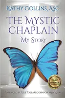 Der mystische Kaplan: Meine Geschichte - The Mystic Chaplain: My Story