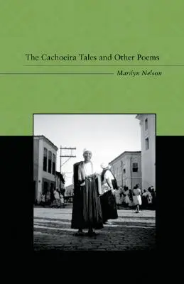 Die Cachoeira-Geschichten und andere Gedichte - The Cachoeira Tales and Other Poems