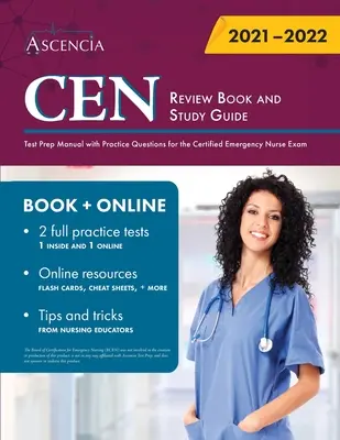 CEN Prüfungsbuch und Studienführer: Prüfungsvorbereitungshandbuch mit Übungsfragen für das Certified Emergency Nurse Exam - CEN Review Book and Study Guide: Test Prep Manual with Practice Questions for the Certified Emergency Nurse Exam