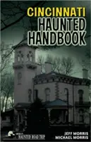 Spukhandbuch Cincinnati - Cincinnati Haunted Handbook