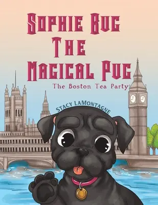 Sophie Bug, der magische Mops - Sophie Bug The Magical Pug