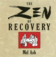 Das Zen der Genesung - The Zen of Recovery