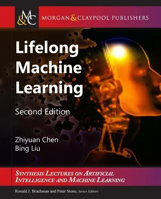 Lebenslanges maschinelles Lernen: Zweite Auflage - Lifelong Machine Learning: Second Edition